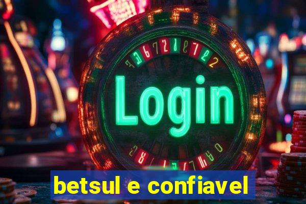 betsul e confiavel